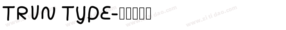 trun type字体转换